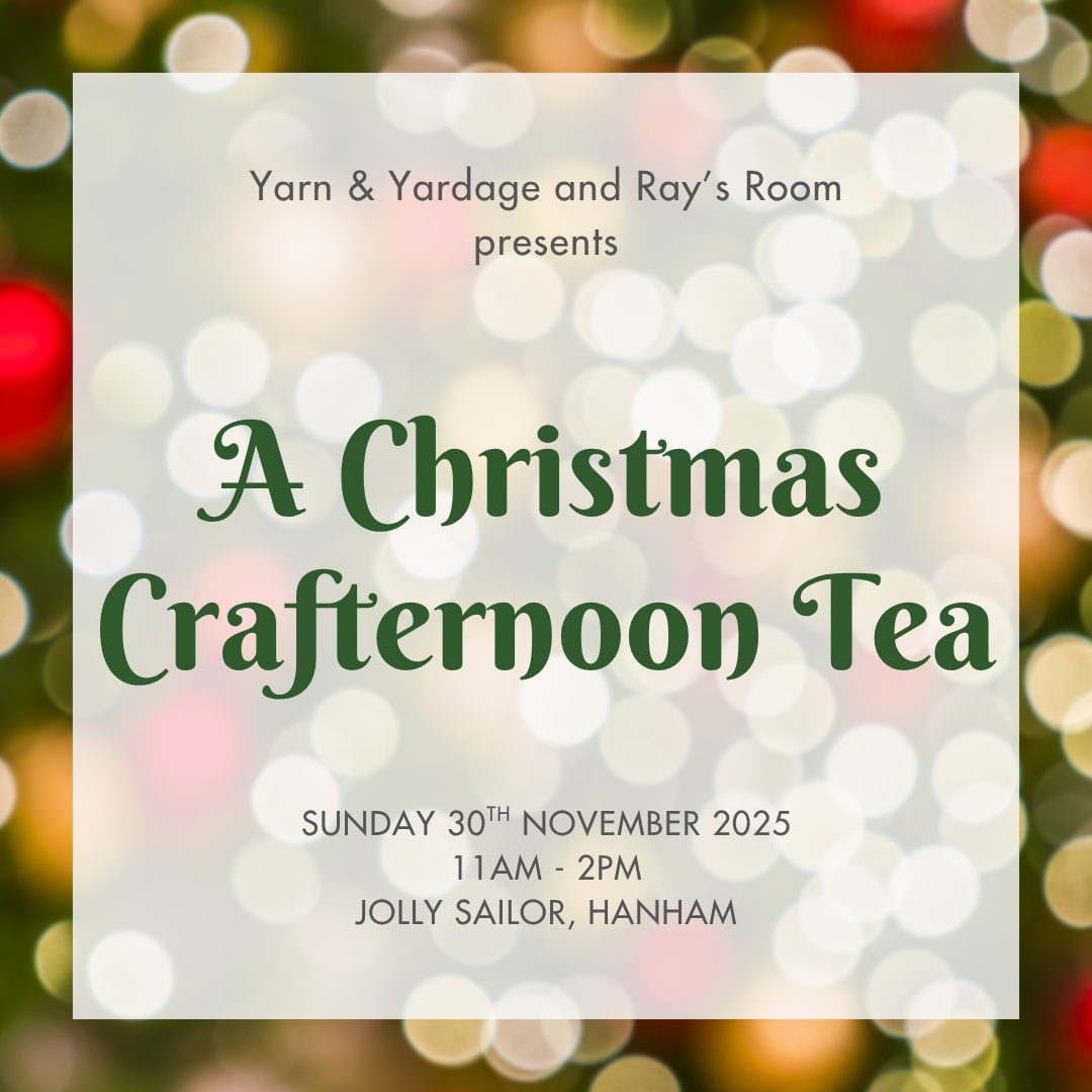 Christmas Crafternoon Tea with Yarn & Yardage and Ray’s Room