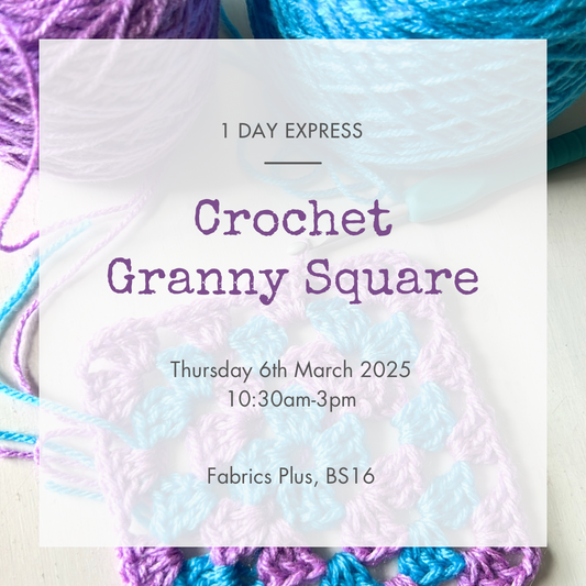 Beginner Crochet 1 Day Express Granny Square Workshop