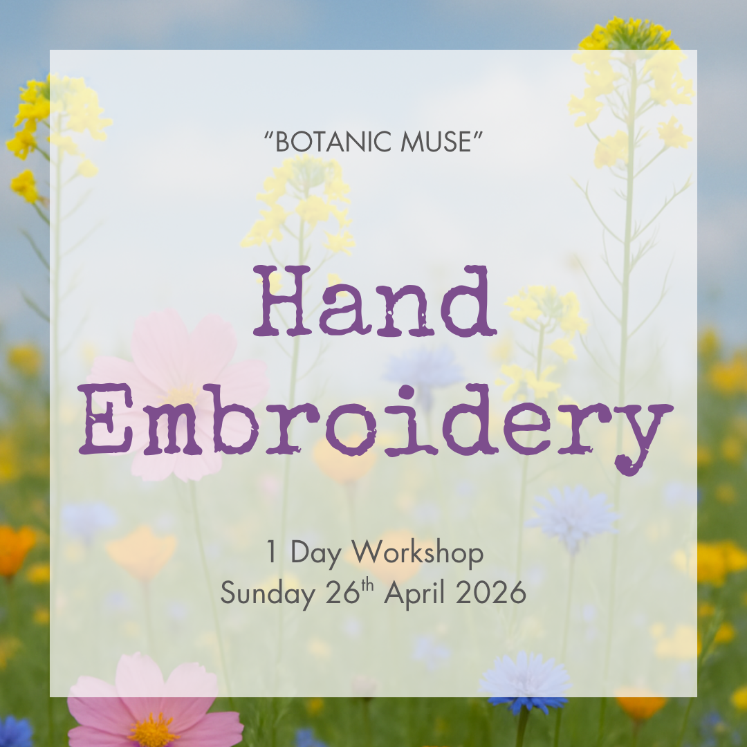 Hand Embroidery Workshop - “Botanic Muse”